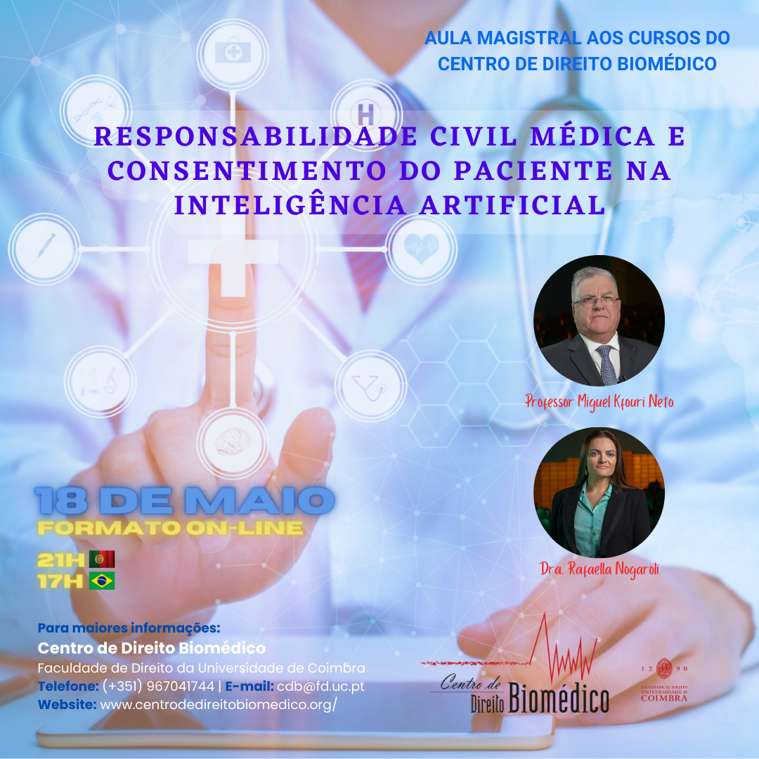 Aula Magistral - Responsabilidade Civil médica e Consentimento do paciente na Inteligência Artificial