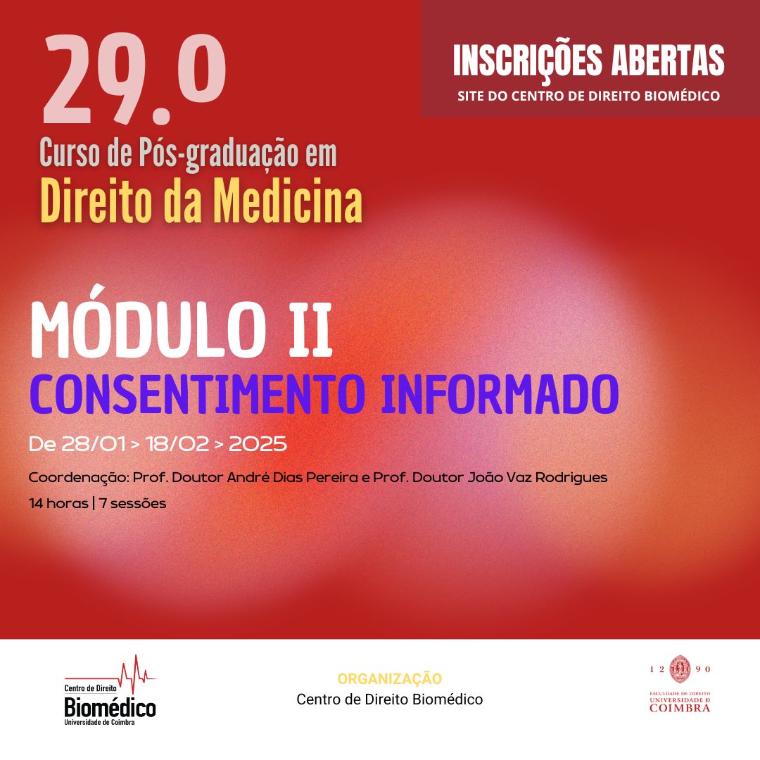 Módulo II • Consentimento Informado > 29.º Curso de Pós-Graduação em Direito da Medicina