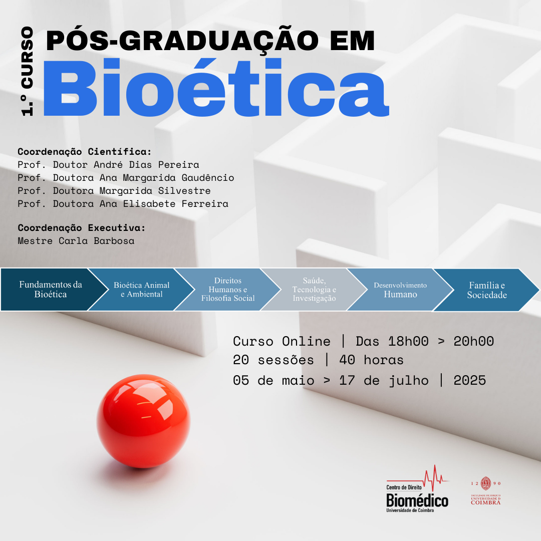 1.º Curso de Pós-Graduação em Bioética