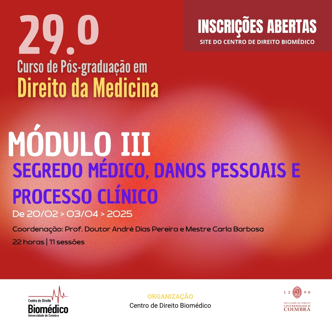 Módulo III - Segredo Médico, Dados Pessoais e Processo Clínico