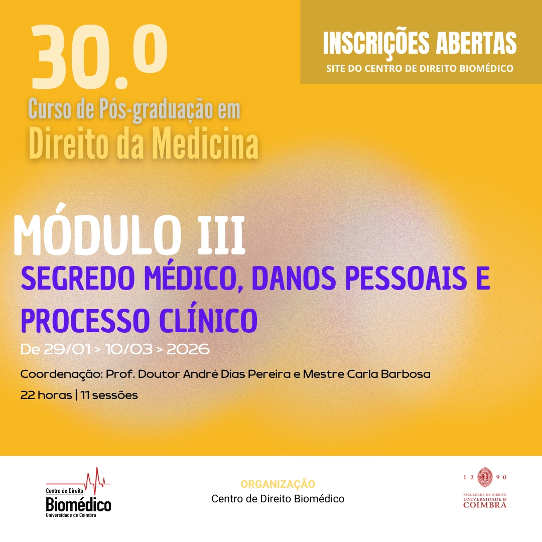 Módulo III - Segredo Médico, Dados Pessoais e Processo Clínico