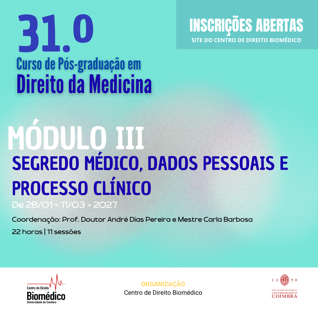 Módulo III - Segredo Médico, Dados Pessoais e Processo Clínico