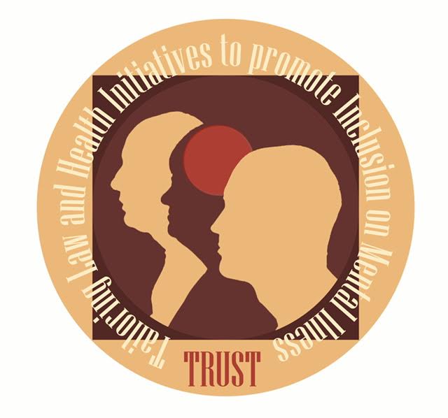 TRUST - Tailoring Law and Health Initiatives to promote Inclusion on Mental Illness