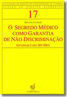 O segredo Médico como garantia de não-discriminação - Estudo de caso: HIV/ SIDA