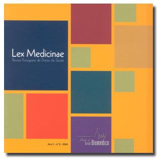 LEX MEDICINAE ANO 1 - Nº 2 REVISTA PORTUGUESA DE DIREITO DA SAÚDE