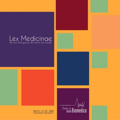 Lex Medicinae | Revista Portuguesa de Direito da Saúde - Ano 17 - n.º33 - janeiro/junho 2020