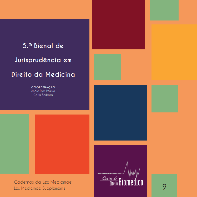 Cadernos da Lex Medicinae - n.º 9 | 5.ª Bienal de Jurisprudência em Direito da Medicina