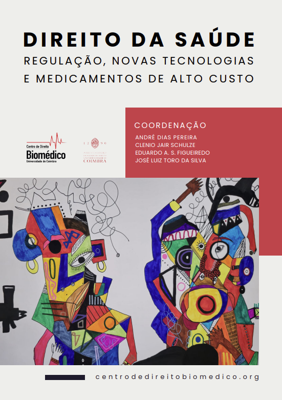 Direito da Saúde | Regulação, Novas Tecnologias e Medicamentos de Alto Custo